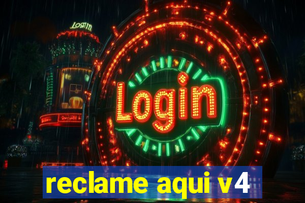 reclame aqui v4